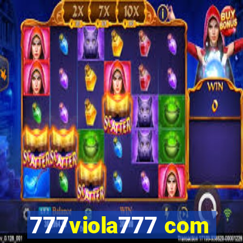 777viola777 com